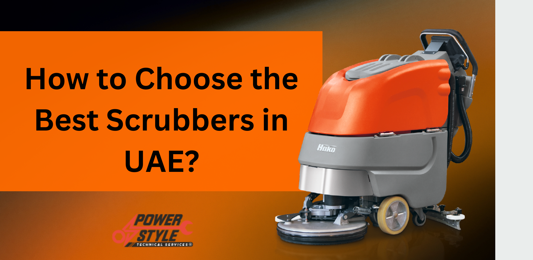 How to Choose the Best Floor Scrubbers in UAE?